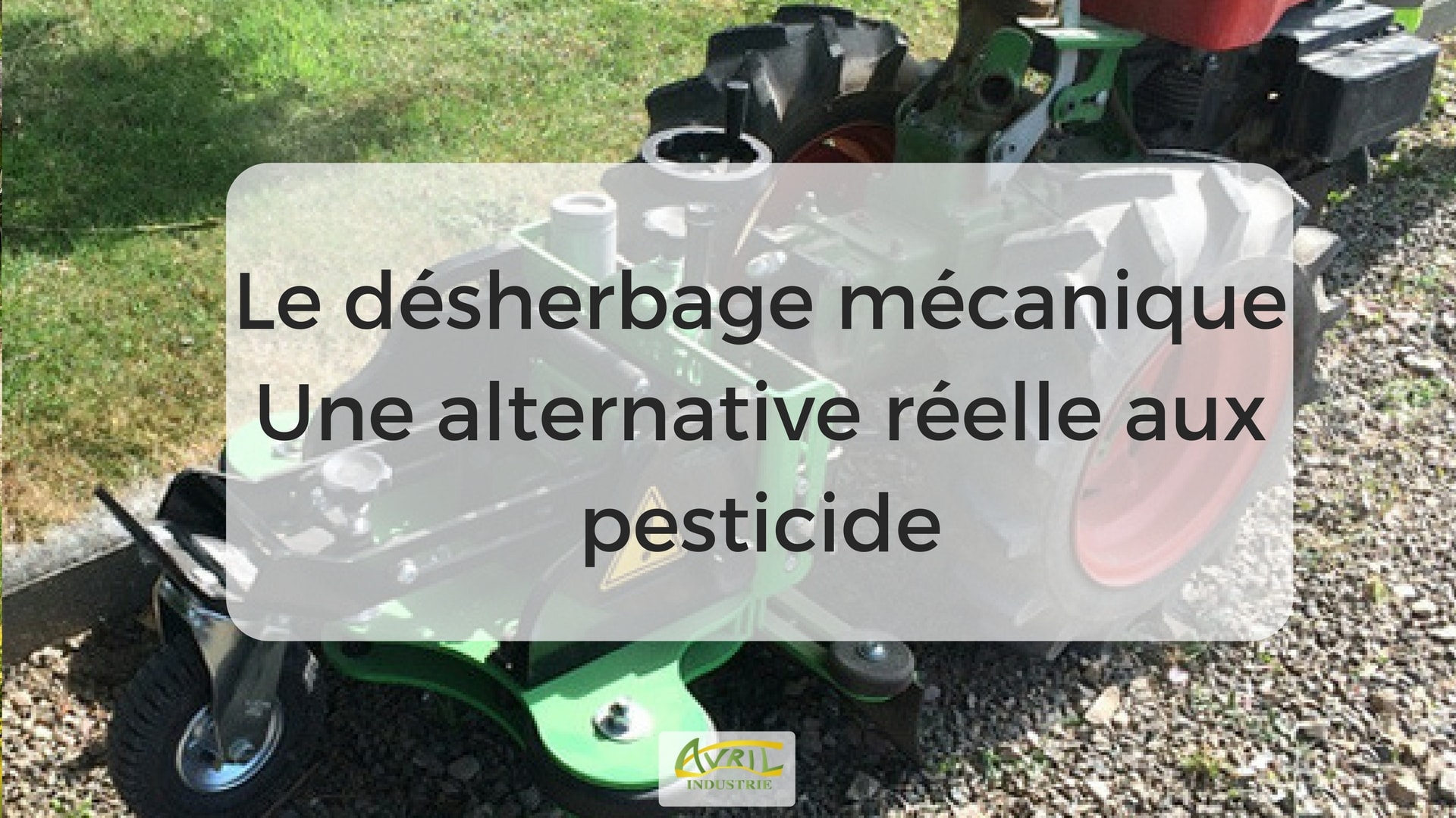 Désherbage mécanique, une alternative aux pesticides